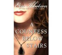 A Countess Below Stairs Eva Ibbotson (Auteur)