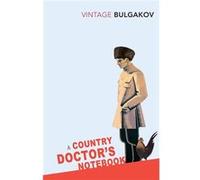 A Country Doctors Notebook by Mikhail Bulgakov Paperback Book Bulgakov, Mikhail (Auteur)