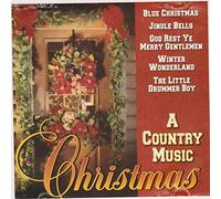 A Country Music Christmas: Blue Christmas. Jingle Bells, God Rest Ye Merry Gentlemen, Winter Wonderland, The Little Drummer Boy,It Came Upon A Midnigt Clear, Silent Night, O COme All Ye Faithful, THe