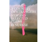 A Country of Strangers: New and Selected Poems