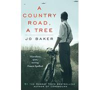 A Country Road, A Tree: Shortlisted for the Walter Scott Memorial Prize for Historical Fiction