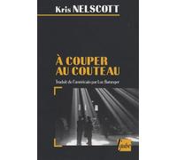 A couper au couteau : Une nouvelle enquête de Smokey Dalton