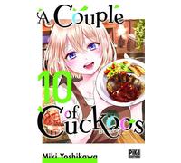 A Couple of Cuckoos T10 - Miki Yoshikawa - Pika - broché - Manga