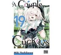 Miki Yoshikawa – A Couple of Cuckoos Tome 19 – Manga broché – Pika Edition