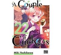 Miki Yoshikawa – A Couple of Cuckoos – Manga – Tome 22 – Broché – Pika Edition