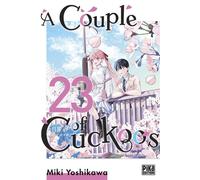 A Couple of Cuckoos T23 - Miki Yoshikawa - Pika - ebook (ePub illustré) - Manga