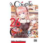 Miki Yoshikawa – A Couple of Cuckoos – Tome 26 – Broché – Pika Édition