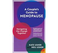 A Couple's Guide to Menopause: Navigating the Change Together