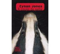 À coups de pelle Jones Cynan (Auteur), Mona de Pracontal (Traduction)