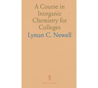 A Course in Inorganic Chemistry for Colleges