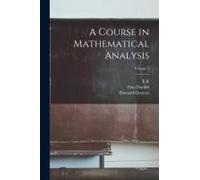 A Course In Mathematical Analysis; Volume 2