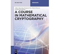 A Course in Mathematical Cryptography