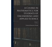 A Course In Mathematics, For Students Of Engineering And Applied Science; Volume 2