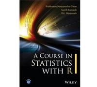 A Course in Statistics with R by B. G. Manjunath Unknown (Auteur)