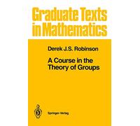 A Course in the Theory of Groups