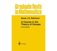 A Course in the Theory of Groups – Springer Verlag