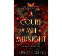 A Court of Ash and Midnight: An Enemies-to-Lovers Fantasy Romance