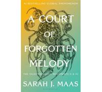 A Court of Forgotten Melody The Valkyrie Cycle, Movements II & III - Sarah J. Maas - Bloomsbury Publishing - ebook (ePub) - Roman
