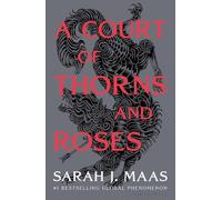 Sarah J. Maas A Court of Thorns and Roses (Relié) Court of Thorns and Roses