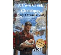 A Cove Creek Christmas: Merry Christmas Baby