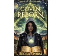 A Coven Reborn: The Awakening of Old Power (A Supernatural Historical Fiction linking the 1692 witchcraft trials of Salem with modern day Ayrshire, Scotland)