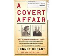 A Covert Affair Jennet Conant Jennet Conant (Auteur)