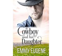 A Cowboy And His Daughter