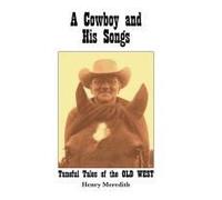 A Cowboy And His Songs