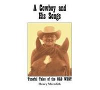 A Cowboy And His Songs