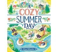 A Cozy Summer Day - Eliza Wheeler - Nancy Paulsen Books - ebook (ePub) - Livre