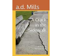 A Crack in the Sidewalk: A Story of Perseverance