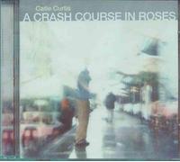 A Crash Course In Roses