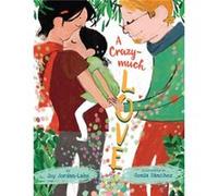 A CrazyMuch Love by Joy JordanLake Joy Jordan-Lake (Auteur)
