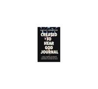 A Created To Hear God Journal