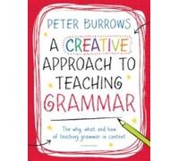 A Creative Approach To Teaching Grammar