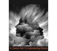A Creative Path to Understanding Pictures