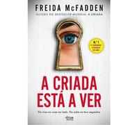 A Criada Está a Ver