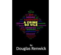 A Crime So Vile