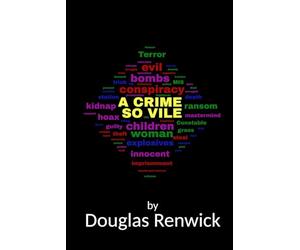 A Crime So Vile