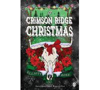 A Crimson Ridge Christmas - Elliott Rose - Penguin - ebook (ePub) - Livre