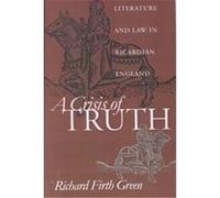 A Crisis of Truth, The Middle Ages Series Richard Firth Green (Auteur)