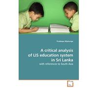 A Critical Analysis Of Lis Education System In Sri Lanka