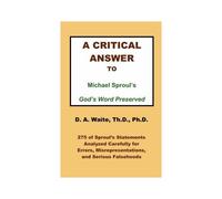 A Critical Answer To Michael Sproul's God's Word Preserved