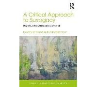 A Critical Approach To Surrogacy