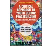 A Critical Approach To Youth Sector Peacebuilding