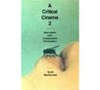 A Critical Cinema 2 Scott MacDonald (Auteur)
