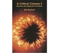 A Critical Cinema 3 Scott MacDonald (Auteur)