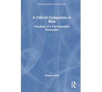 A Critical Companion to Bion