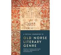A Critical Companion to Old Norse Literary Genre