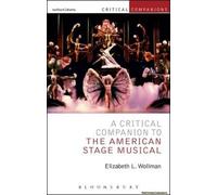A Critical Companion To The American Stage Musical